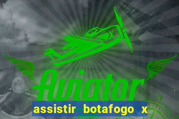 assistir botafogo x sao paulo futemax